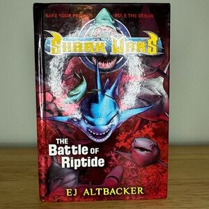 Shark Wars: The Battle of Riptide Book by EJ Altbacker children’s hardcover book